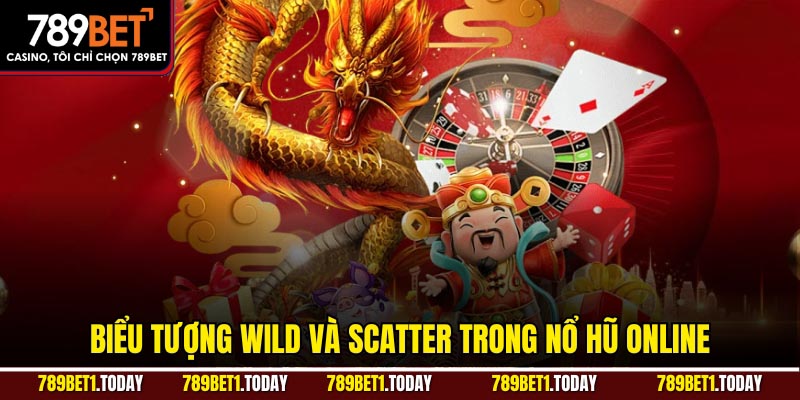 Biểu tượng wild và scatter trong nổ hũ online