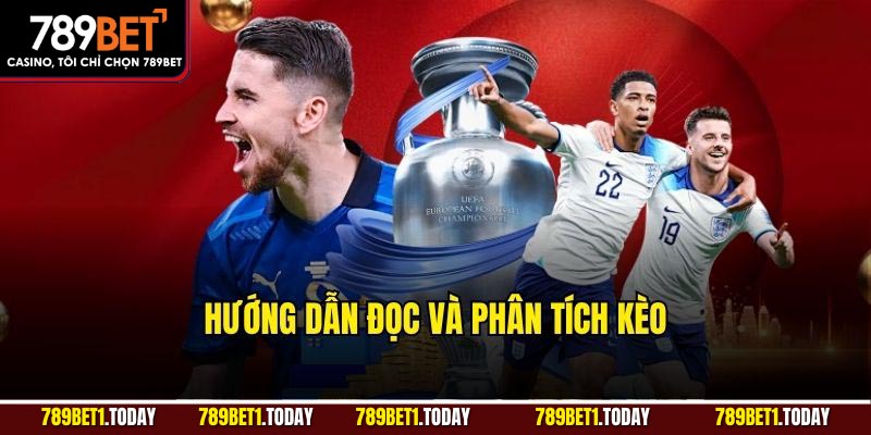 Hướng dẫn đọc và phân tích kèo