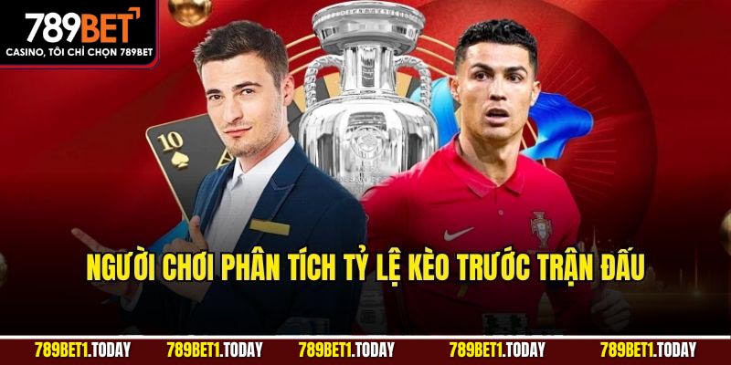 Người chơi phân tích tỷ lệ kèo trước trận đấu