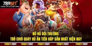 Nổ Hũ Đổi Thưởng – Trò Chơi Quay Hũ Ăn Tiền Hấp Dẫn Nhất Hiện Nay